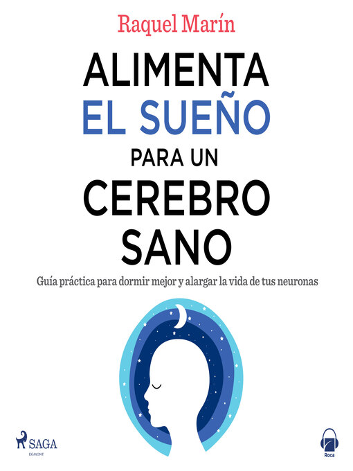 Title details for Alimenta el sueño para un cerebro sano by Raquel Marín - Available